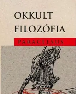 Okkult filozófia - Paracelsus
