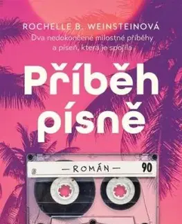 Příběh písně - Rochelle B. Weinstein