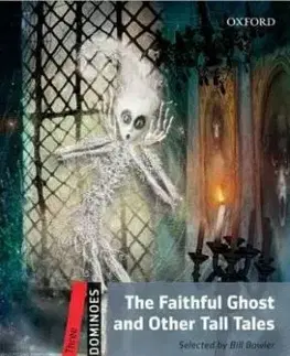 The Faithful Ghost and Other Tall Tales - Bill Bowler