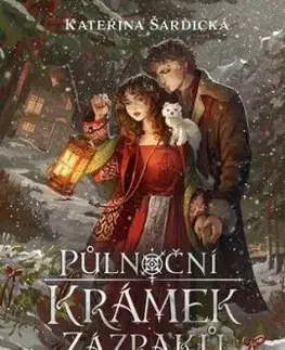 Půlnoční krámek zázraků - Kateřina Šardická