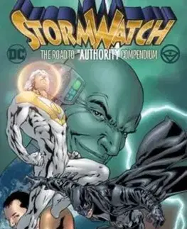 Stormwatch: The Road to The Authority Compendium - Tom Raney, Warren Ellis