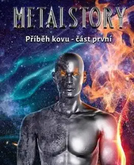 Metalstory: Příběh kovu, část první - Michael Newchop