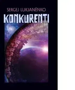 Konkurenti - Sergej Lukjanenko