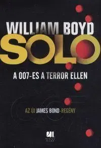 SOLO - A 007-es a terror ellen - William Boyd