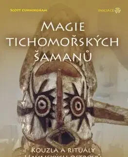 Magie tichomořských šamanů - Sara Cunningham
