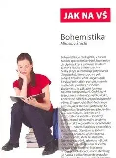 Jak na VŠ Bohemistika - Miroslav Štochl