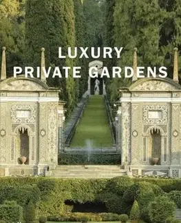 Luxury Private Gardens