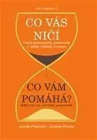 Co Vás ničí - Omyly prominentů, polopravdy a někdy i bláboly, cenzura - Jarmila Průchová
