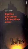 Beatles přistanou v Praze dnes večer - Leoš Šedo