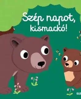 Szép napot, kismackó!