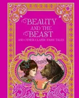 Beauty and the Beast and Other Classic Fairy Tales