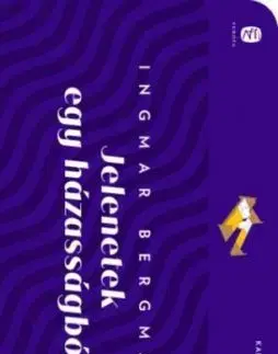 Jelenetek egy házasságból - Ingmar Bergman