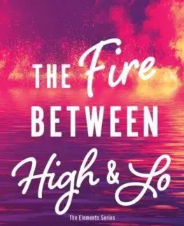 The Fire Between High & Lo - Cherry Brittainy C.