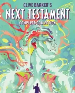 Clive Barker's Next Testament Complete Collection - Clive Barker, Mark Alan Miller