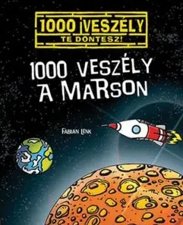 1000 veszély a Marson - Fabian Lenk