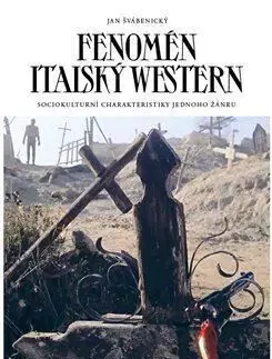 Fenomén italský western - Jan Švábenický