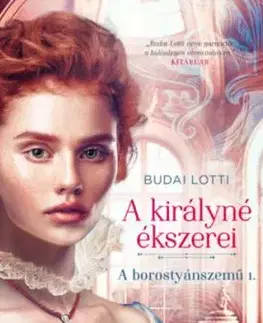 A borostyánszemű 1: A királyné ékszerei - Lotti Budai