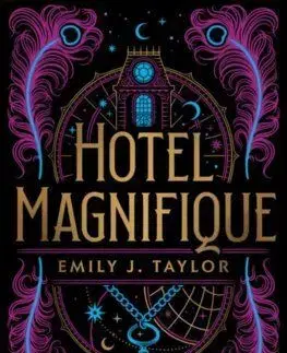 Hotel Magnifique - Emily J. Taylor
