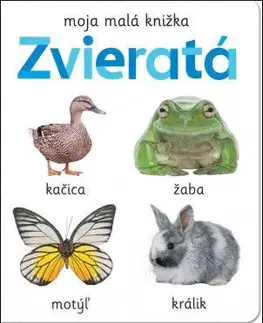 Moja malá knižka: Zvieratá