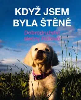Když jsem byla štěně - Dan Materna, Veronika Souralová