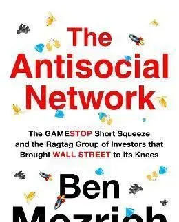 The Antisocial Network - Ben Mezrich
