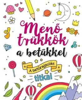 Menő trükkök a betűkkel
