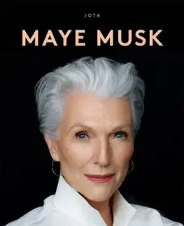 Když má žena plán - Maye Musk