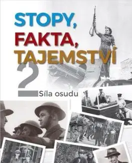 Stopy, fakta, tajemství 2 - Síla osudu - Stanislav Motl