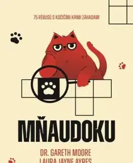 Mňaudoku: 75 rébusů s kočičími krimi záhadami - Laura Jayne Ayres, Gareth Moore