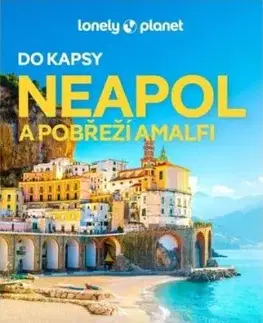 Neapol a pobřeží Amalfi do kapsy - Lonely Planet