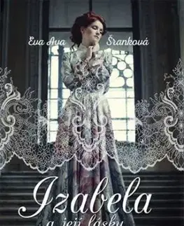 Izabela a její lásky - Eva Ava Šranková