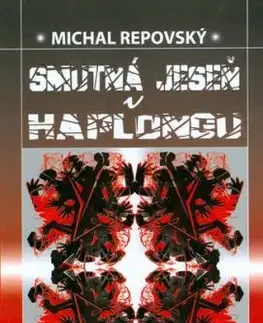 Smutná jeseň v Haplongu - Michal Repovský