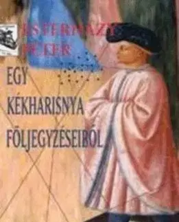 Egy kékharisnya följegyzéseiből - Péter Eszterházy