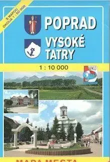Poprad, Vysoké Tatry 1:10 000 Mapa mesta Town plan Stadtplan Plan miasta Városté