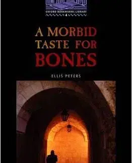 Oxford Bookworms Library 4 Morbid Taste for Bones - Tricia Hedge