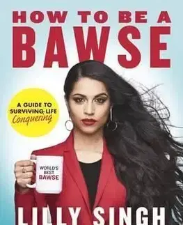 How to be a Bawse A Guide to Conquering Life - Lilly