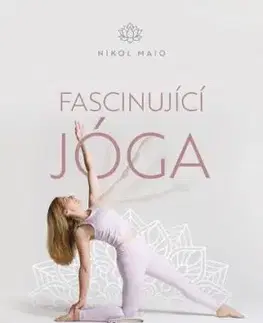 Fascinující jóga - Nikol Maio