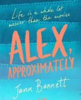 Alex, Approximately - Jenn Bennett