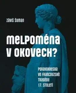 Melpoména v okovech? - Záviš Šuman