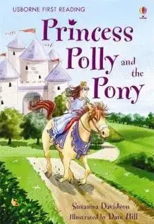 Princess Polly and the pony - Susanna Davidson