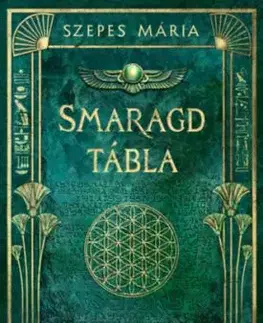 Smaragdtábla - Mária Szepes