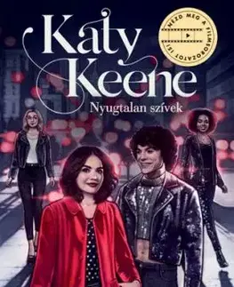 Katy Keene - Nyugtalan szívek - Stephanie Kate Strohm