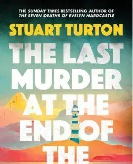 The Last Murder at the End of the World - Stuart Turton