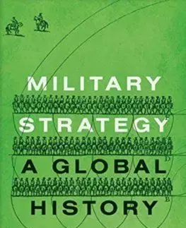 Military Strategy: A Global History - Jeremy Black