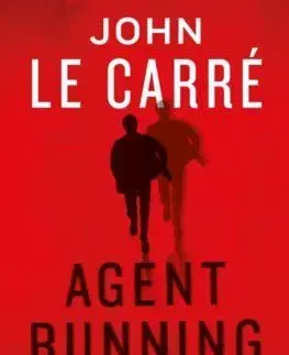 Agent Running in the Field - John le Carré