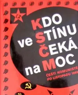 Kdo ve stínu čeká na moc - Petr Dudek
