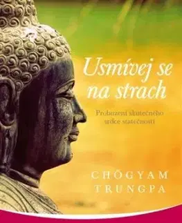 Usmívej se na strach - Chögyam Trungpa
