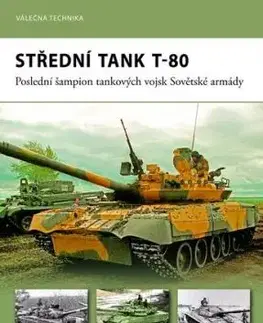 Střední tank T-80 - Steven J. Zaloga