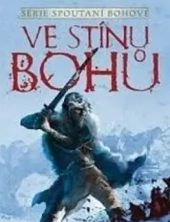 Ve stínu bohů - Spoutaní bohové 1 - Rachel Dunne