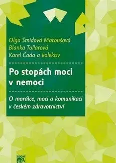 Po stopách moci v nemoci